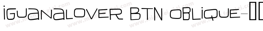 IguanaLover BTN Oblique字体转换